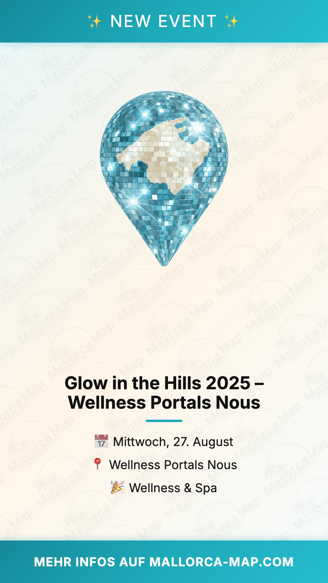 Glow In The Hills 2025 Portals Hills – Wellness Mallorca - Bild 1