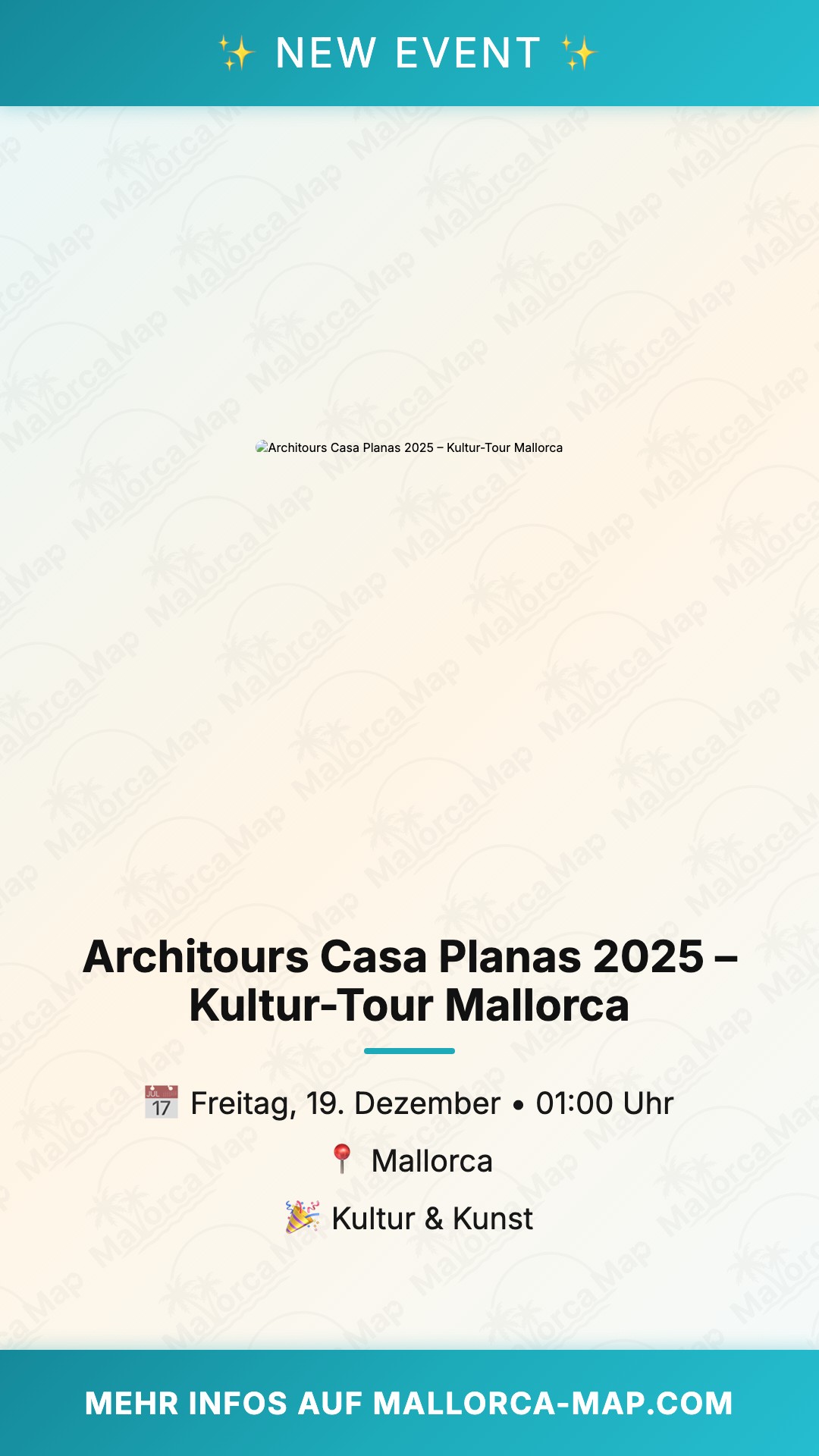 Architours Casa Planas 2025 – Kultur-Tour Mallorca - Bild 1